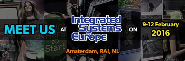 Integrated System Europe. It’s (trade) Show Time!