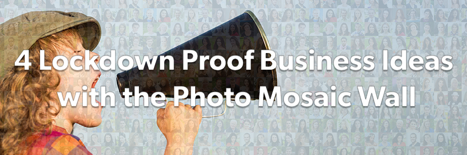 Photo Mosaic Wall: Lockdown Proof Business Ideas